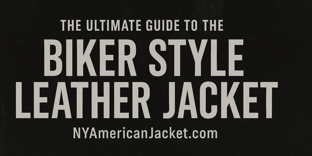 The Ultimate Guide to the Biker Style Leather Jacket